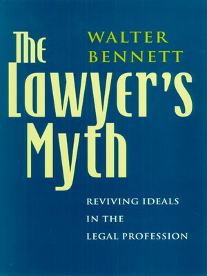 cover image of The Lawyer's Myth